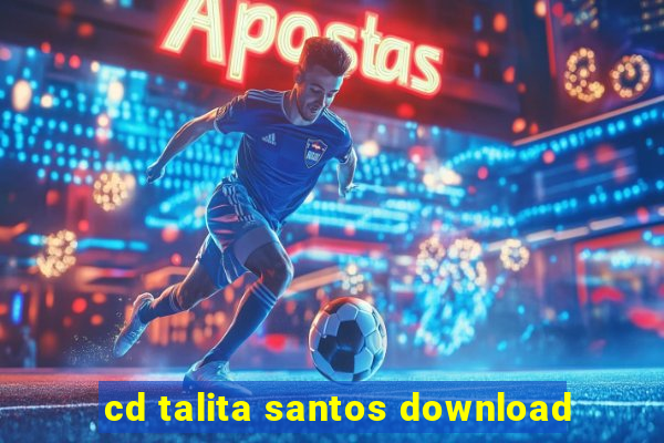 cd talita santos download